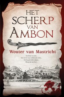 Het scherp van Ambon - eBook Wouter van Mastricht (9045203987)