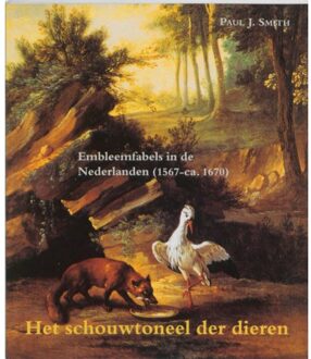 Het schouwtoneel der dieren - Boek P.J. Smith (9065508554)