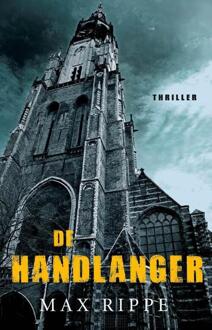 Het Schrijversportaal De handlanger - Boek Max Rippe (9461550405)