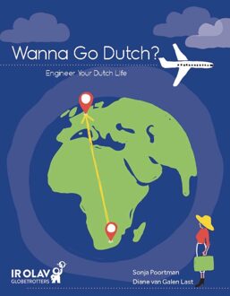 Het Schrijversportaal Wanna Go Dutch? - Diane van Galen Last, Sonja Poortman - ebook