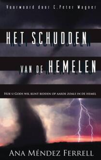 Het schudden van de hemelen - Boek Ana Mendez Ferrell (9075226519)