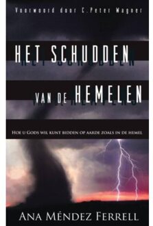 Het schudden van de hemelen - Boek Ana Mendez Ferrell (9075226519)