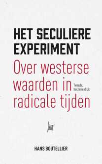 Het seculiere experiment -  Hans Boutellier (ISBN: 9789462369122)