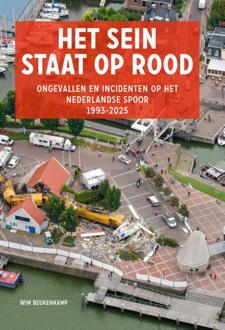 Het sein staat op rood -  W Beukenkamp (ISBN: 9789059612891)