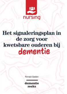Het signaleringsplan in de zorg voor kwetsbare ouderen bij dementie