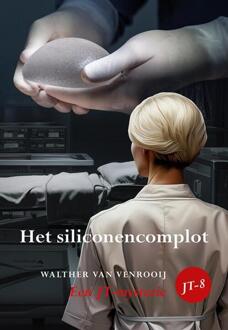 Het siliconencomplot -  Walther van Venrooij (ISBN: 9789463656061)