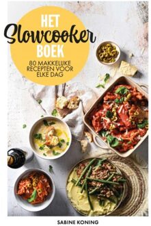 Het Slowcookerboek - Sabine Koning