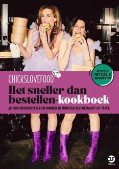 Het Sneller Dan Bestellen-Kookboek - Chickslovefood - Nina de Bruijn