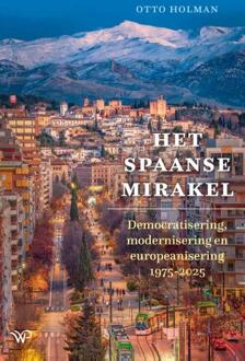 Het Spaanse mirakel -  Otto Holman (ISBN: 9789464565850)