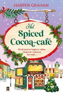 Het Spiced Cocoa café -  Harper Graham (ISBN: 9789020560237)