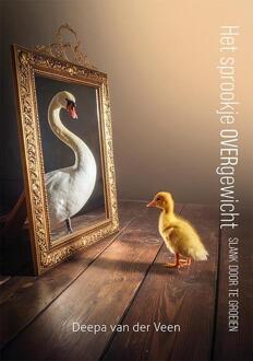 Het sprookje overgewicht -  Deepa van der Veen (ISBN: 9789461014061)