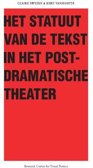 Het Statuut van de tekst in het postdramatische theater - Boek Kurt Vanhoutte (9054878401)