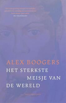 Het sterkste meisje van de wereld -  Alex Boogers (ISBN: 9789048873258)