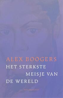 Het sterkste meisje van de wereld -  Alex Boogers (ISBN: 9789048873265)