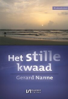 Het stille kwaad -  Gerard Nanne (ISBN: 9789464935899)