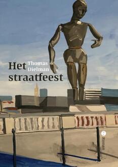 Het straatfeest -  Thomas Dielman (ISBN: 9789465094953)