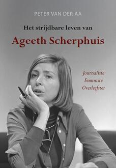 Het strijdbare leven van Ageeth Scherphuis -  Peter van der Aa (ISBN: 9789463657679)
