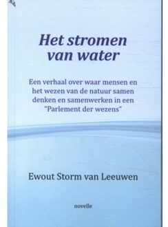 Het Stromen Van Water - Ewout Storm van Leeuwen
