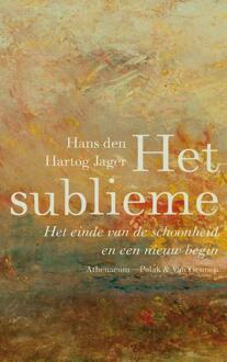 Het sublieme - Boek Hans den hartog Jager (9025368875)