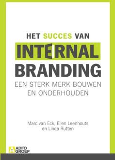 Het succes van internal branding - Boek Marc van Eck (9043027677)