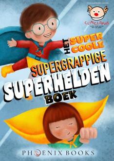 Het supercoole, supergrappige, superheldenboek -  Annick Bardijn (ISBN: 9789083140476)