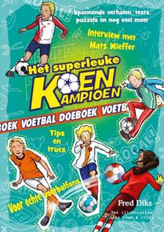 Het superleuke Koen Kampioen voetbal doeboek -  Fred Diks (ISBN: 9789020649000)