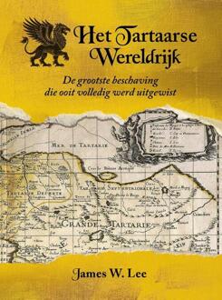 Het Tartaarse Wereldrijk -  James W. Lee (ISBN: 9789464612110)