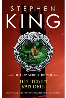 Het Teken Van Drie - De Donkere Toren - Stephen King