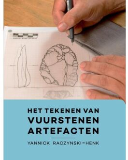 Het tekenen van vuurstenen artefacten - Boek Yannick Raczynski-Henk (9088903557)