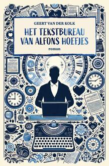 Het tekstbureau van Alfons Hoefjes -  Geert van der Kolk (ISBN: 9789462973336)
