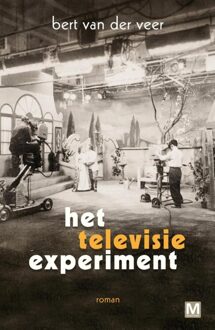 Het televisie experiment - eBook Bert van der Veer (9460689205)