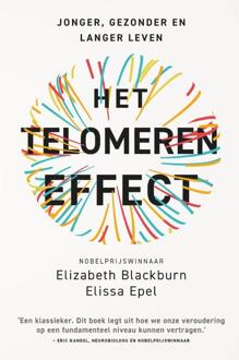 Het telomeren effect -  Elissa Epel, Elizabeth Blackburn (ISBN: 9789043935975)