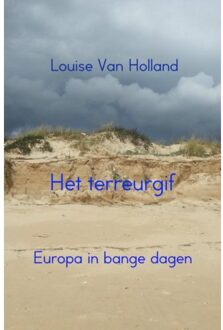 Het terreurgif - Boek Louise Van Holland (9402149848)