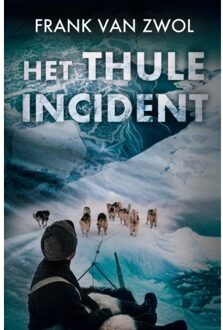 Het Thule-Incident - Frank van Zwol