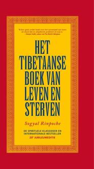 Het Tibetaanse Boek Van Leven En Sterven - Sogyal Rinpoche