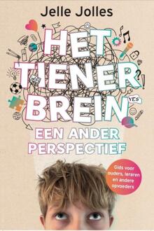 Het tienerbrein: een ander perspectief -  Jelle Jolles (ISBN: 9789075579857)
