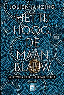 Het tij hoog, de maan blauw