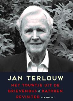 Het touwtje uit de brievenbus & Katoren revisited - Boek Jan Terlouw (9047709373)