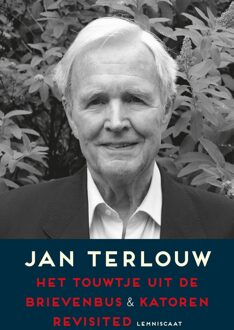 Het touwtje uit de brievenbus + Katoren revisited - Jan Terlouw - ebook