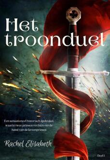 Het Troonduel -  Rachel Elisabeth (ISBN: 9789492792839)