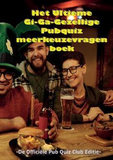 Het Ultieme Gi-Ga-Gezellige Pubquiz Meerkeuzevragen Boek - Albert Greinstein