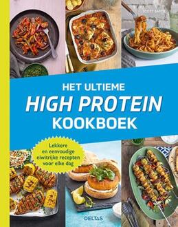 Het ultieme high protein kookboek - (ISBN:9789044766349)