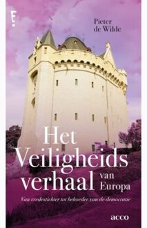 Het veiligheidsverhaal van Europa -  Pieter de Wilde (ISBN: 9789464679625)