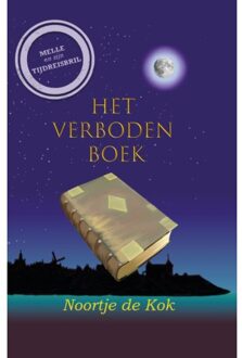 Het Verboden Boek - Melle En Zijn Tijdreisbril