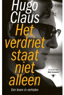 Het verdriet staat niet alleen - Boek Hugo Claus (9403105100)