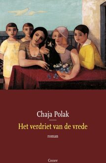 Het verdriet van de vrede - Chaja Polak - ebook
