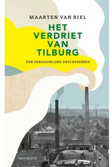 Het Verdriet Van Tilburg - Maarten van Riel