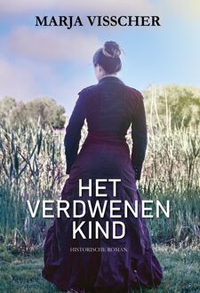 Het verdwenen kind - Marja Visscher - ebook
