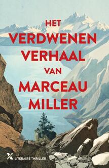 Het verdwenen verhaal van Marceau Miller -  Marceau Miller (ISBN: 9789401625067)