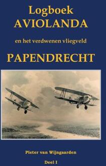 Het Verdwenen Vliegveld Papendrecht